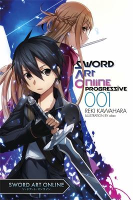 Sword art online : progressive. 1 /