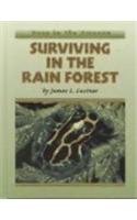Surviving in the rain forest