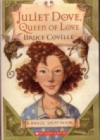 Juliet Dove, Queen of Love