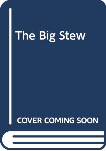 The big stew