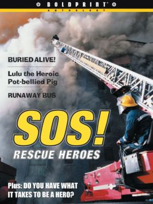 SOS! : rescue heroes
