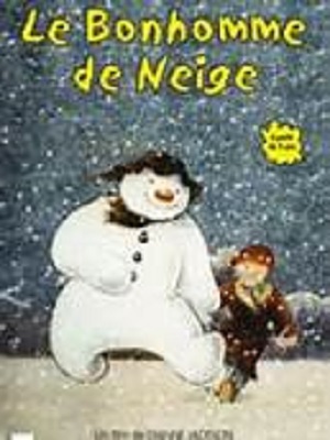 Le bonhomme de neige = The snowman