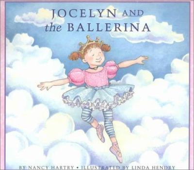 Jocelyn and the ballerina