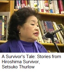 A survivor's tale: stories from Hiroshima survivor Setsuko Thurlow