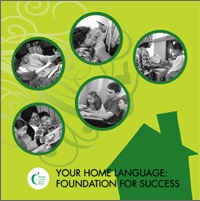 Your home language: foundation for success