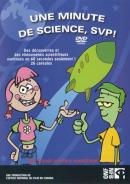 Une minute de science S.V.P.! = Science, please!