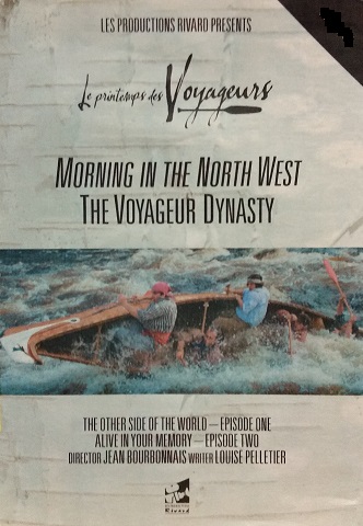 Morning in the North West : the voyageur dynasty