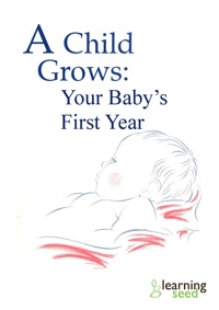 A Child grows :  the first year (revised)
