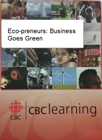 Eco-preneurs : business goes green