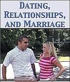 Dating, relationships, and marriage