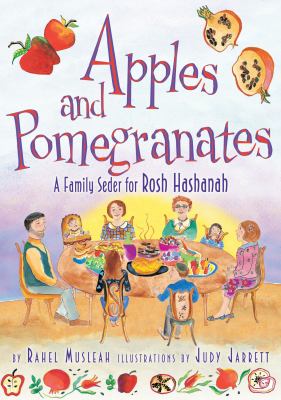 Apples and pomegranates : a family seder for Rosh Hashanah