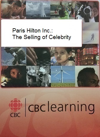 Paris Hilton Inc. : the selling of celebrity