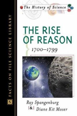 The rise of reason : 1700-1799