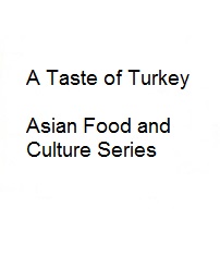 A taste of Turkey