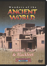 Anasazi, Taos and Blackfeet