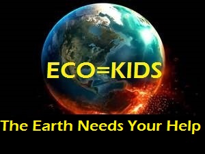 Eco=Kids elementary school : the earth needs your help