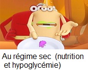 Au régime sec (nutrition et hypoglycémie)