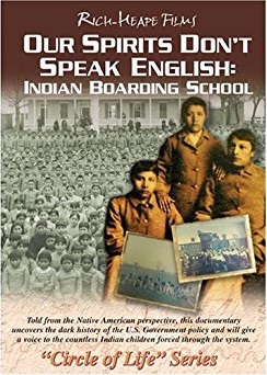 Our spirits don't speak English: Indian boarding school