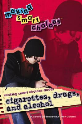 Making smart choices about cigarettes, drugs, and alcohol
