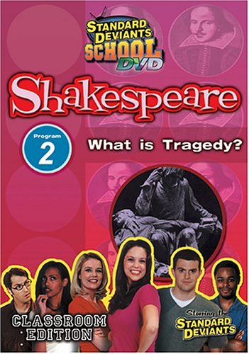 Shakespeare program 2: What is tragedy?