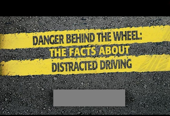 Danger behind the wheel : the facts about distracted driving