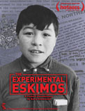 The experimental eskimos