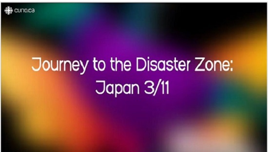 Journey to the disaster zone : Japan 311