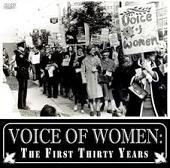 Voice of women: the first thirty years