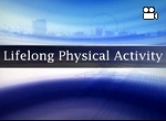 Lifelong physical activity