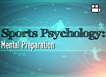 Sports psychology : mental preparation