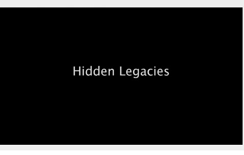 Hidden legacies
