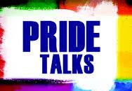 Pride talks
