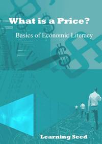 What is a price? : basics of economic literacy