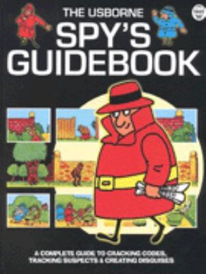 The Usborne spy's guidebook