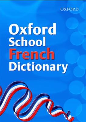 Oxford school French dictionary