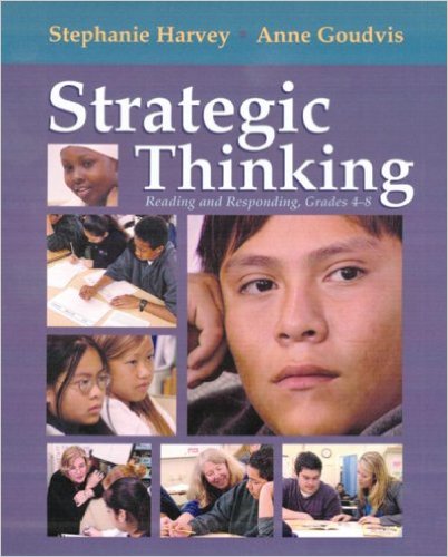 Strategic thinking : reading and responding, grades 4-8