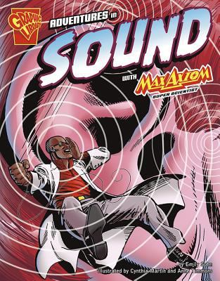 Adventures in sound. A crash course in forces and motion with Max Axiom