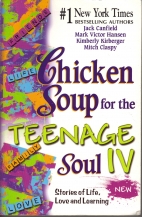 Chicken soup for the teenage soul IV