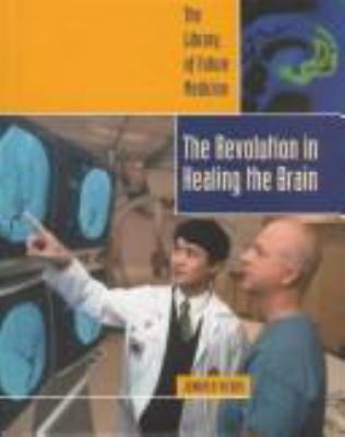 The revolution in healing the brain