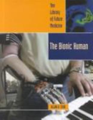 The bionic human