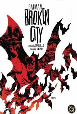 Batman. Broken city /