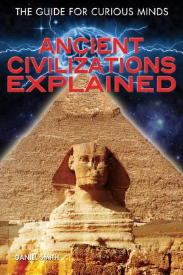 Ancient civilizations explained