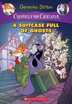 A suitcase full of ghosts : a Geronimo Stilton adventure