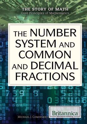 The number system and common and decimal fractions
