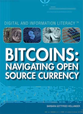 Bitcoins : navigating open source currency