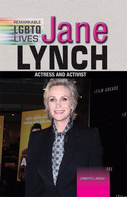 Jane Lynch : actress and activist