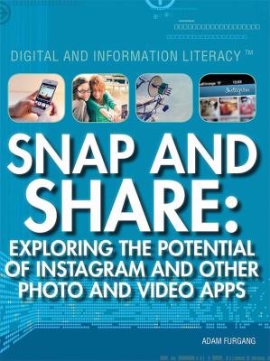 Snap and share : exploring the potential of Instagram and other photo and video apps