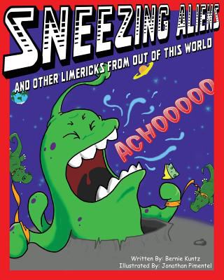 Sneezing aliens and other limericks from out of this world