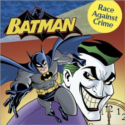 Batman : race against crime