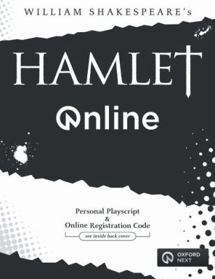Hamlet ONLINE : Personal playscript and Website registration code.